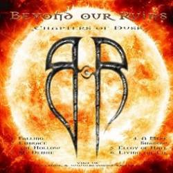 Beyond Our Ruins : Chapters of Dusk